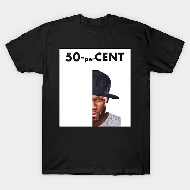 50 percent T-Shirt by The Wayback Chronicles